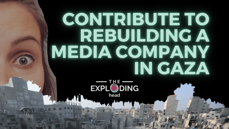 My Invitation to Rebuild a Media Company from&nbsp;Gaza